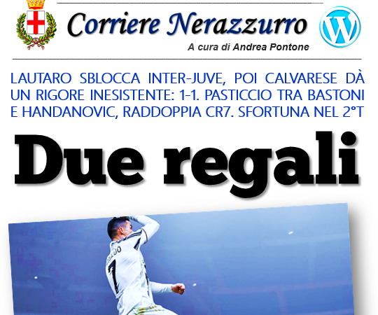 Corriere Nerazzurro – Edizione 02/02/2021 (Inter 1-2 Juventus)