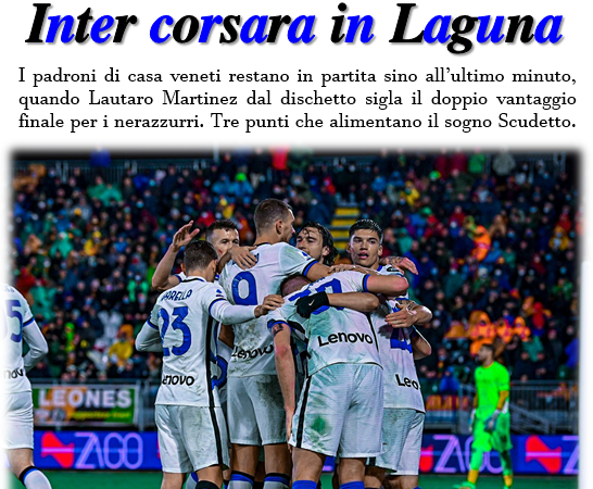 Corriere Nerazzurro – Edizione 28/11/2021 (Venezia 0-2 Inter)